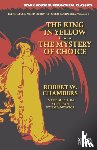 Chambers, Robert W - The King in Yellow / The Mystery of Choice