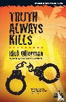 Ollerman, Rick - Truth Always Kills