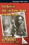 Brewer, Gil - The Erotics / Gun the Dame Down / Angry Arnold