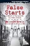 Braly, Malcolm - False Starts