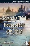 Trinian, John - Scratch a Thief / House of Evil
