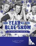 Marmer, Mel - The Year of Blue Snow: The 1964 Philadelphia Phillies