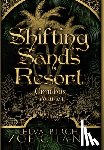 Chant, Zoe - Shifting Sands Resort Omnibus Volume 1
