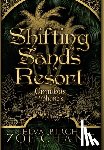 Chant, Zoe - Shifting Sands Resort Omnibus Volume 2