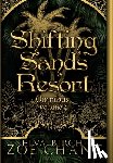 Chant, Zoe - Shifting Sands Resort Omnibus Volume 4