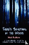 Redfern, Nick - There's Something in the Woods