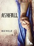 Mullin, Mike - Ashfall
