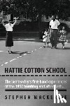MacKenzie, Stephen - Hattie Cotton School