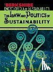  - Berkshire Encyclopedia of Sustainability: The Law and Politics of Sustainability