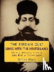 Floor, Willem - Persian Gulf -- Links with the Hinterland