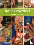 Batmanglij, Najmieh - Happy Nowruz