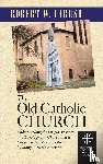 Caruso, Robert W - The Old Catholic Church