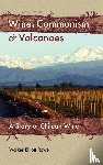 Rowe, Walker Elliott - Wine, Communism & Volcanoes