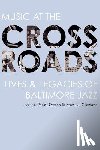  - Music at the Crossroads
