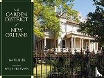 Fraiser, Jim - The Garden District of New Orleans