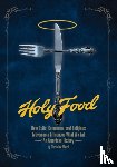 Ward, Christina - Holy Food