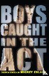  - Boys Caught In The Act
