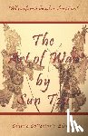 Conners, Shawn - The Art of War by Sun Tzu - Classic Collector's Edition: Includes The Classic Giles and Full Length Translations