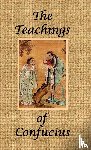 Confucius - The Teachings of Confucius - Special Edition