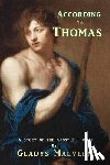 Conners, Shawn - According to Thomas: A Story of the Apostle Thomas