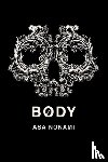 Nonami, Asa - Body