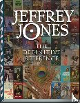 Maris, Emanuel, Hill, Patrick K. - Jeffrey Jones: The Definitive Reference