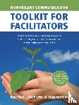 Morin, Judi, Gill, Raj, Leu, Lucy - Nonviolent Communication Toolkit for Facilitators