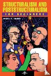 Palmer, Donald D. - Structuralism and Poststructuralism for Beginners