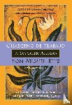 Ruiz, Don Miguel, Mills, Janet - Cuaderno de trabajo de los cuatro acuerdos