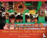Niederman, Sharon - New Mexico's Tasty Traditions