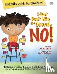 Cook, Julia (Julia Cook) - I Just Don't Like the Sound of No! Activity Guide for Teachers