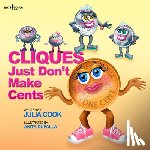 Cook, Julia - Cliques Just Don't Make Cents