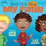 Cook, Julia (Julia Cook) - But it's Not My Fault