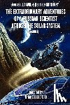 Le Faure, Georges, Graffigny, Henri de - The Extraordinary Adventures of a Russian Scientist Across the Solar System (Volume 1)