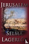 Lagerlof, Selma - Jerusalem