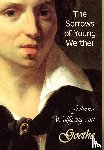 Goethe, Johann Wolfgang von - The Sorrows of Young Werther