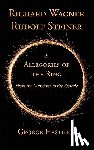 Hastings, George - Richard Wagner, Rudolf Steiner & Allegories of the Ring
