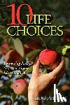 Perdue, Bob - Ten Life Choices
