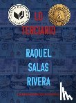 Salas Rivera, Roque - Lo Terciario/ The Tertiary