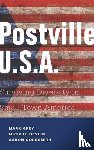 Grey, Mark A, Devlin, Michele, Goldsmith, Aaron - Postville: USA