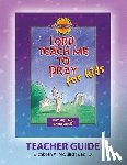 McAllister, Elizabeth a. - Discover 4 Yourself(r) Teacher Guide: Lord, Teach Me to Pray for Kids