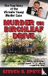 Epstein, Steven B. - Murder on Birchleaf Drive