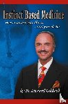 Coldwell, Leonard - Instinct Based Medicine