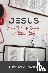 Baber, Thomas J. - Jesus: The Alpha & Omega of Bible Study