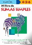 Kumon - Mi libro de Sumas Simples