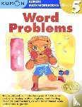 Publishing, Kumon - Kumon Grade 5 Word Problems