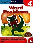 Publishing, Kumon - Kumon Grade 4 Word Problems