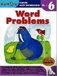 Publishing, Kumon - Kumon Grade 6 Word Problems