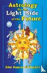Rogers-Gallagher, Kim - Astrology for the Light Side of the Future