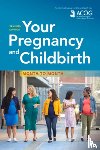 American College of Obstetricians and Gynecologists - Your Pregnancy and Childbirth